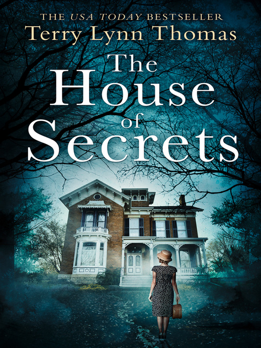 Title details for The House of Secrets by Terry Lynn Thomas - Available